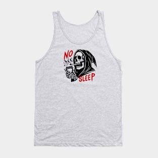 No sleep grim reaper Tank Top